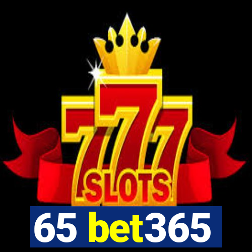 65 bet365